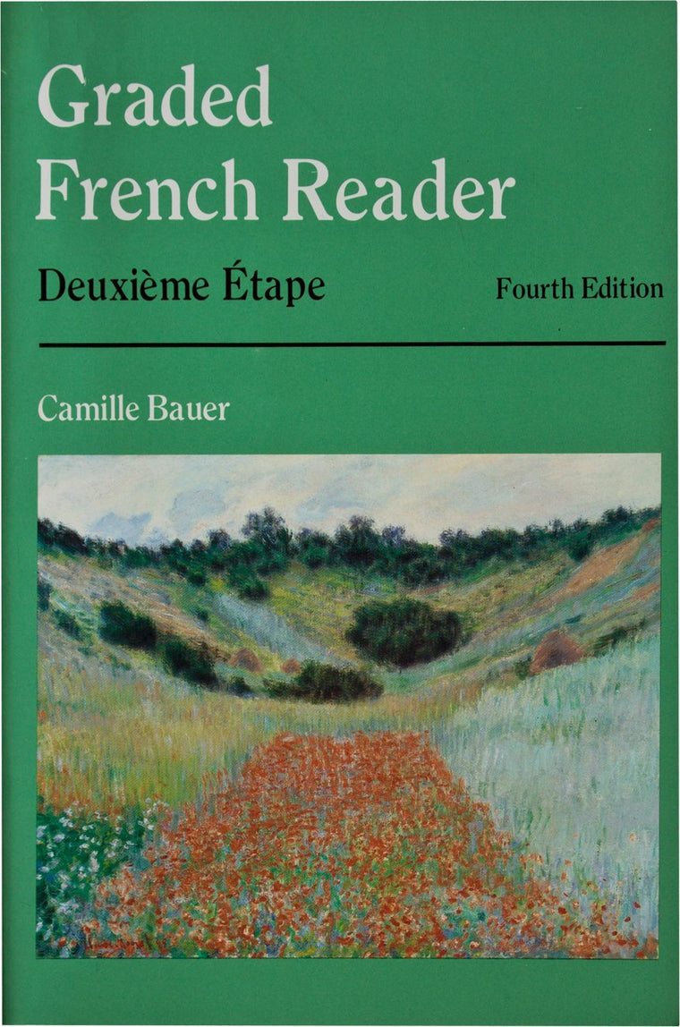 Graded French Reader: Deuxieme Etape, 4th Edition (English and French Edition)