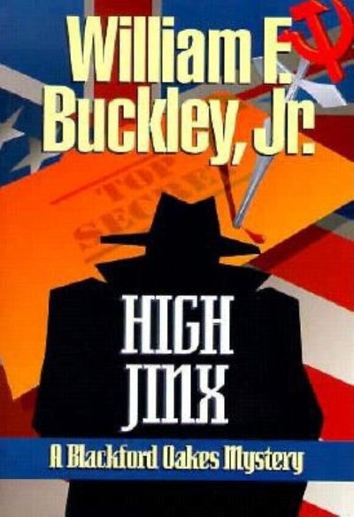 High Jinx (A Blackford Oakes Mystery)