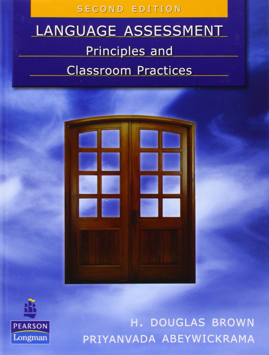 Language Assessment: Principles and Classroom Practices (2nd