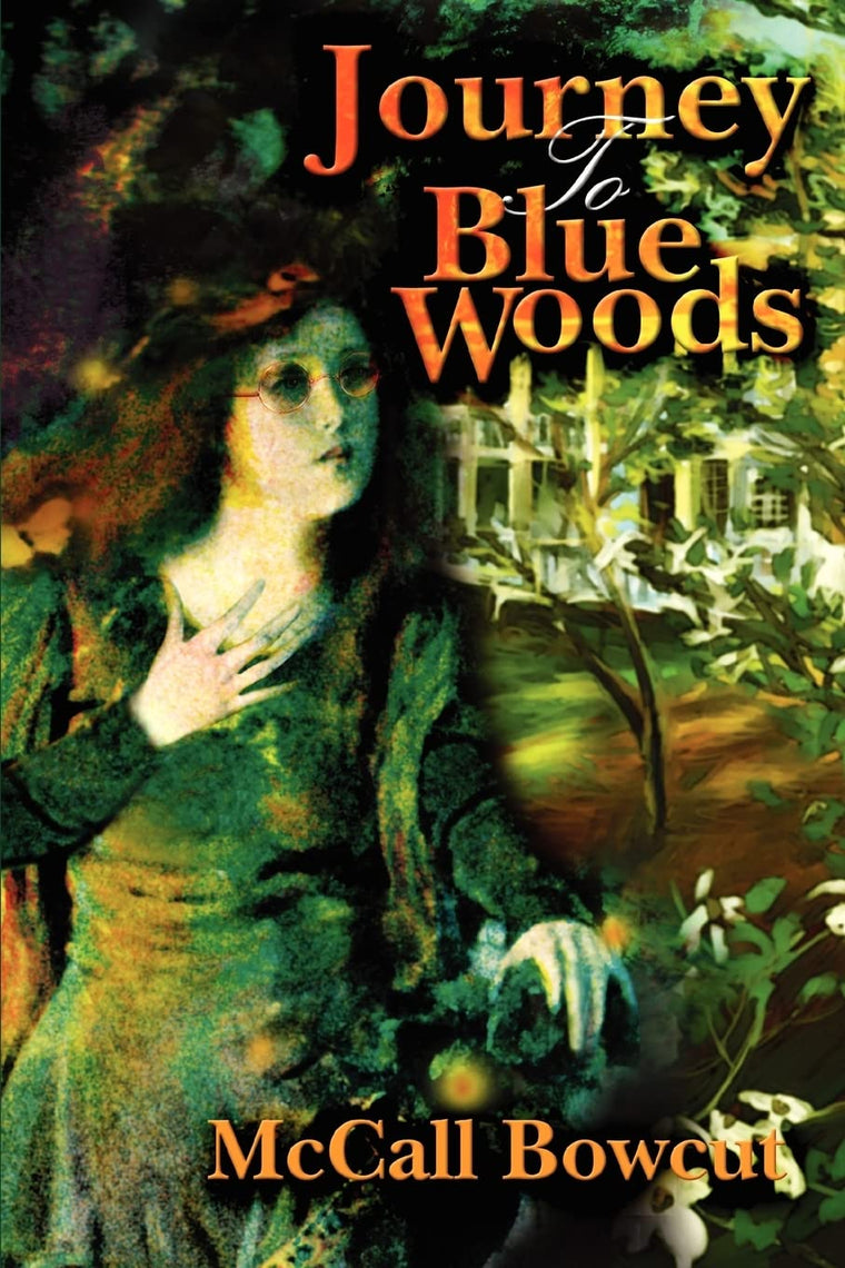 Journey To Blue Woods