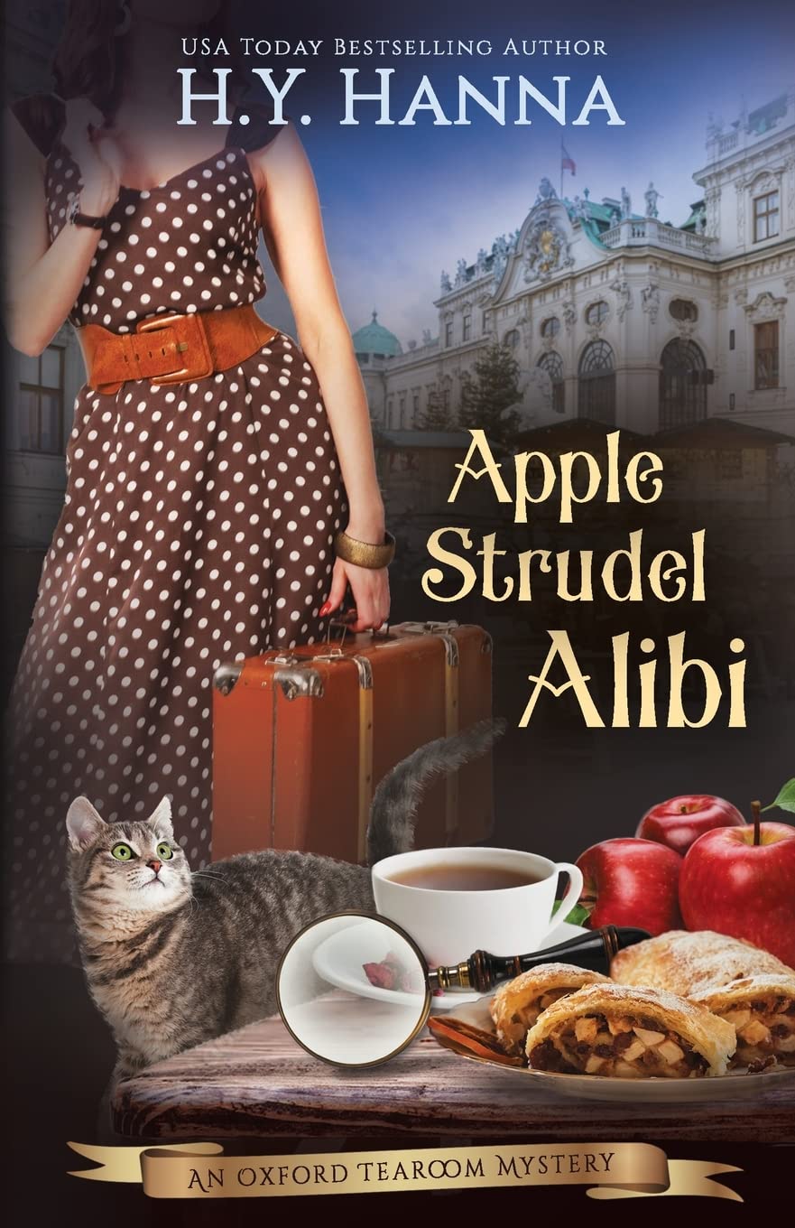 Apple Strudel Alibi: The Oxford Tearoom Mysteries - Book 8 (8)
