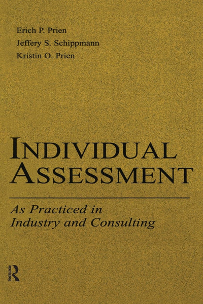 Individual Assessment: As Practiced in Industry and Consulting (Applied Psychology Series)