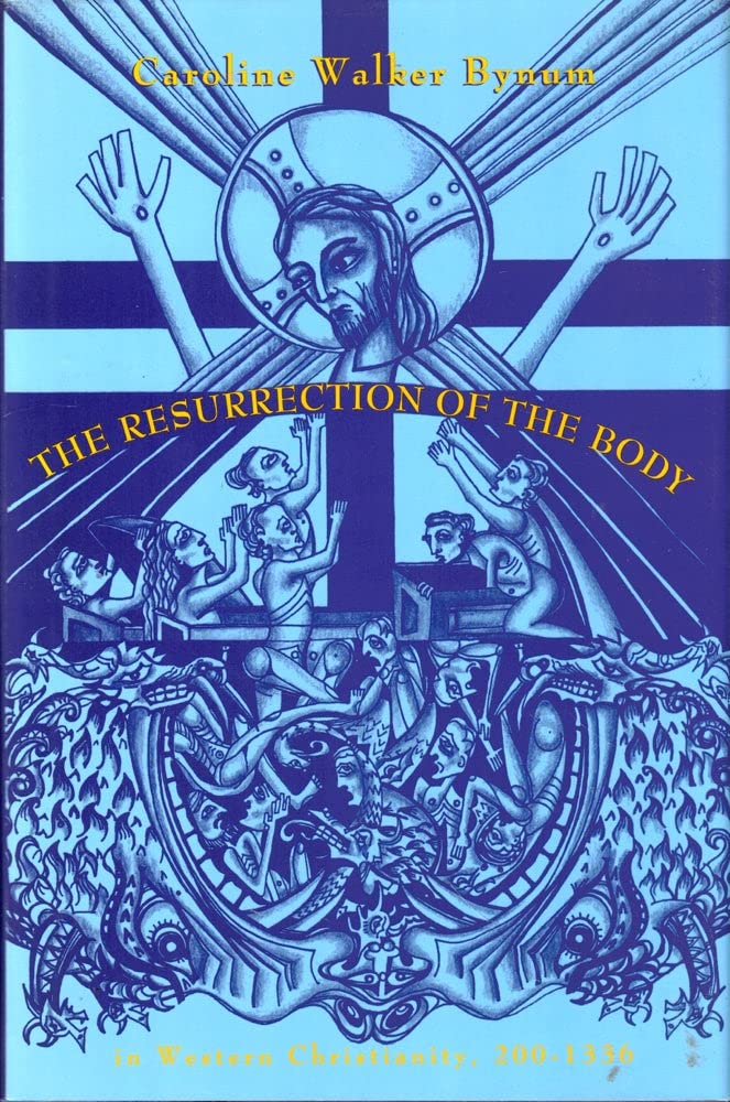 Resurrection of the Body in Western Christianity, 200-1336
