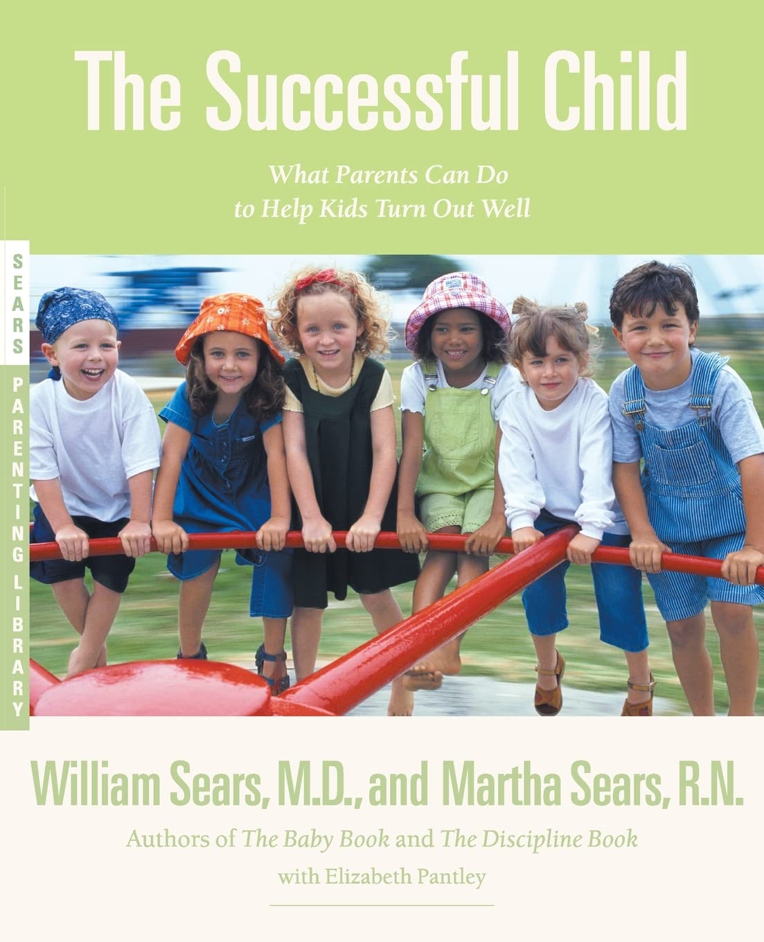 The Successful Child: What Parents Can Do to Help Kids Turn Out Well