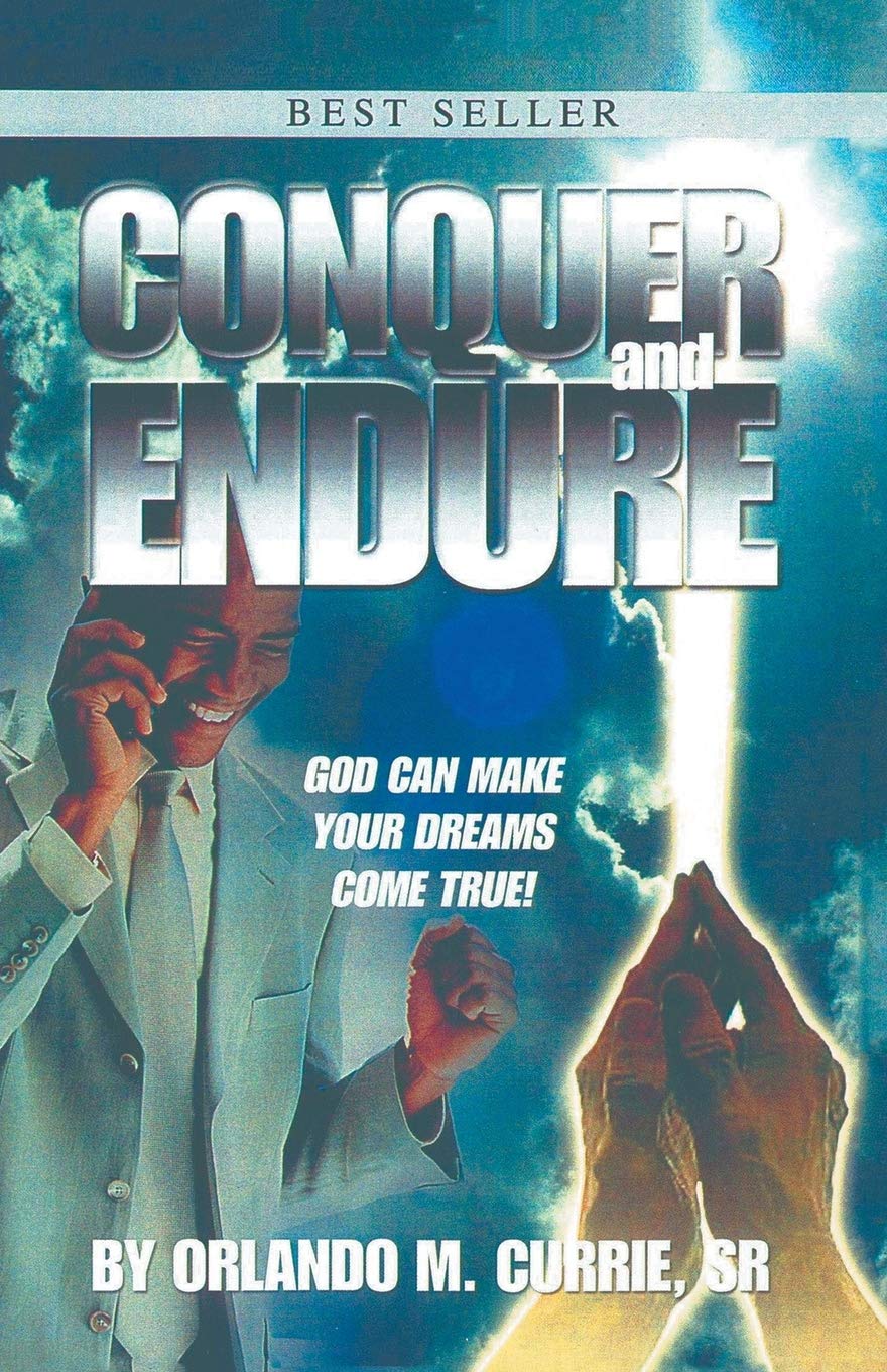 CONQUER and ENDURE