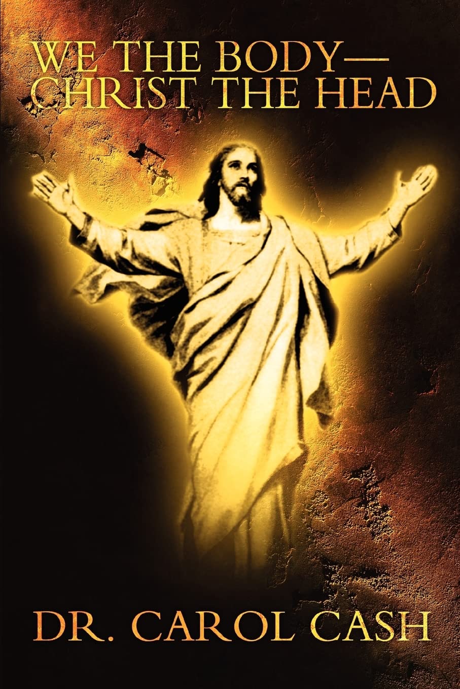 We the Body-Christ the Head