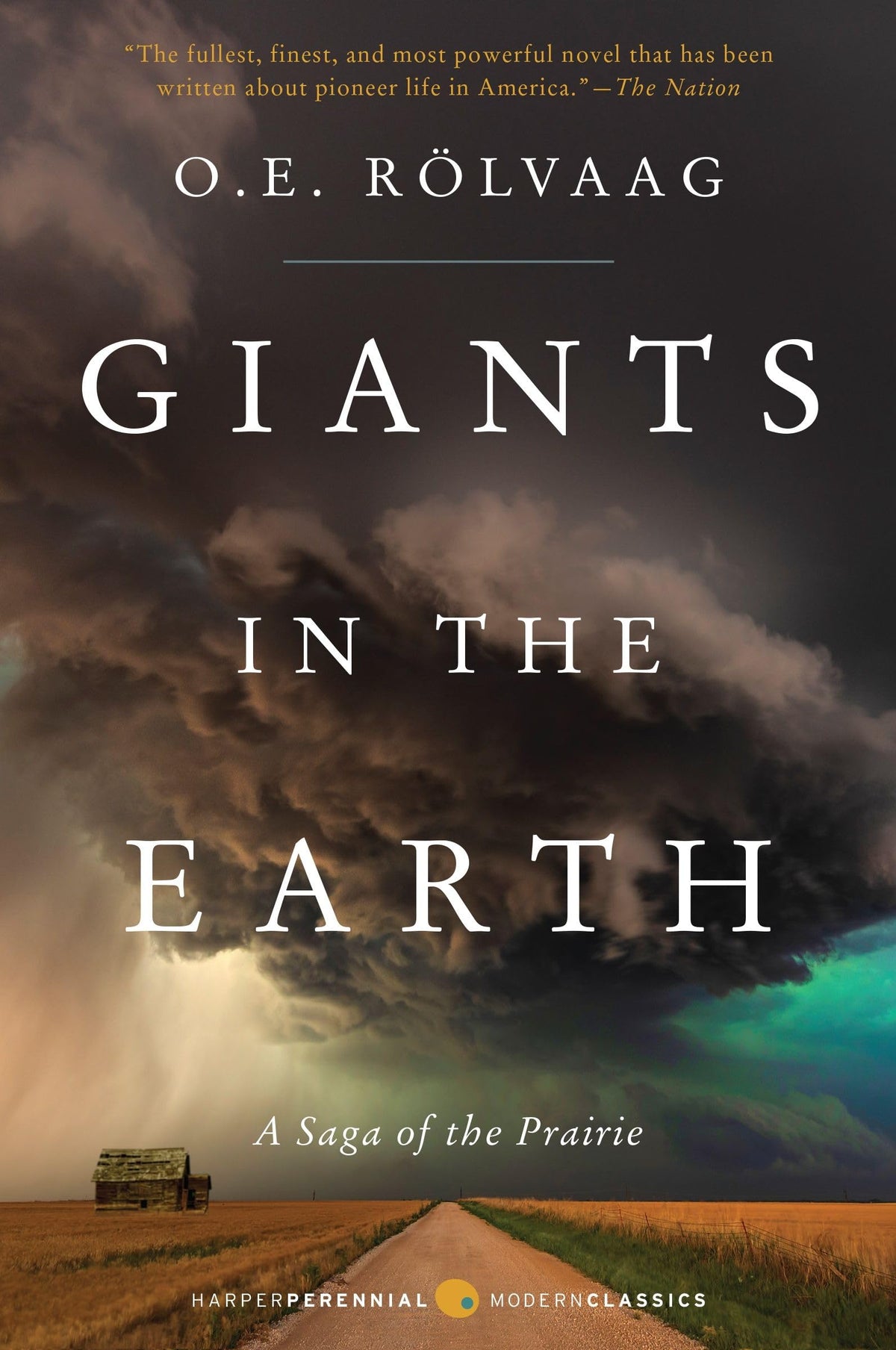 Giants in the Earth: A Saga of the Prairie (Perennial Classics)