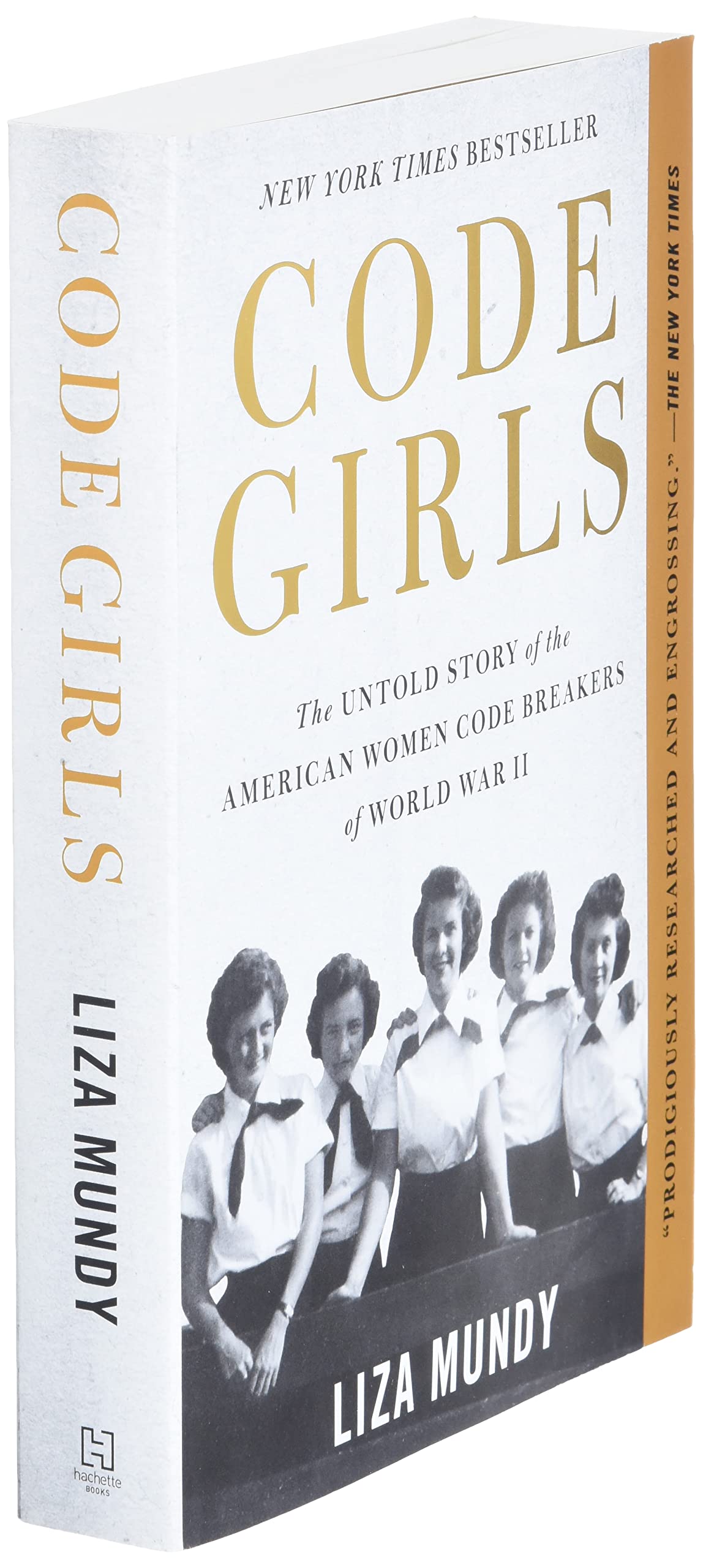 Code Girls: The Untold Story of the American Women Code Breakers of World War II