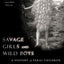 Savage Girls and Wild Boys: A History of Feral Children