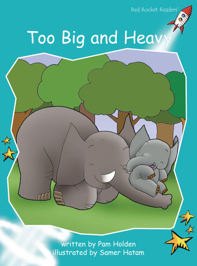 Too Big and Heavy: Fluency (Red Rocket Readers: Fluency Level 2: Turquoise)
