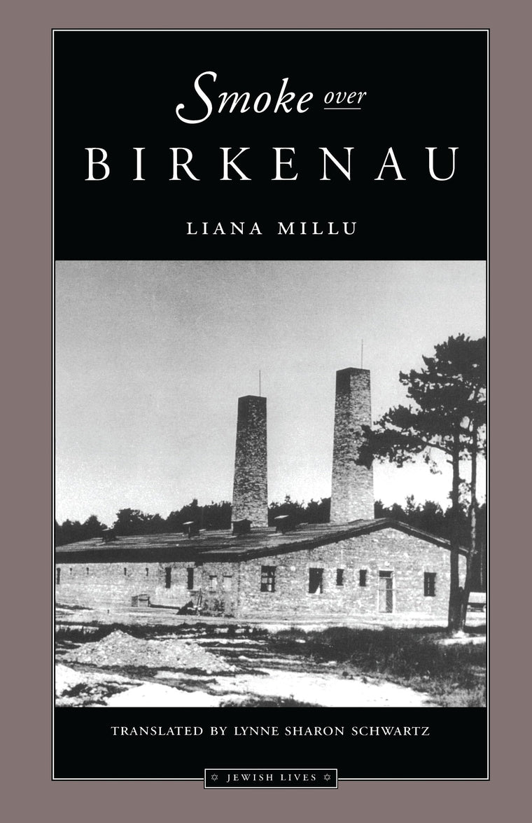 Smoke over Birkenau (Jewish Lives)