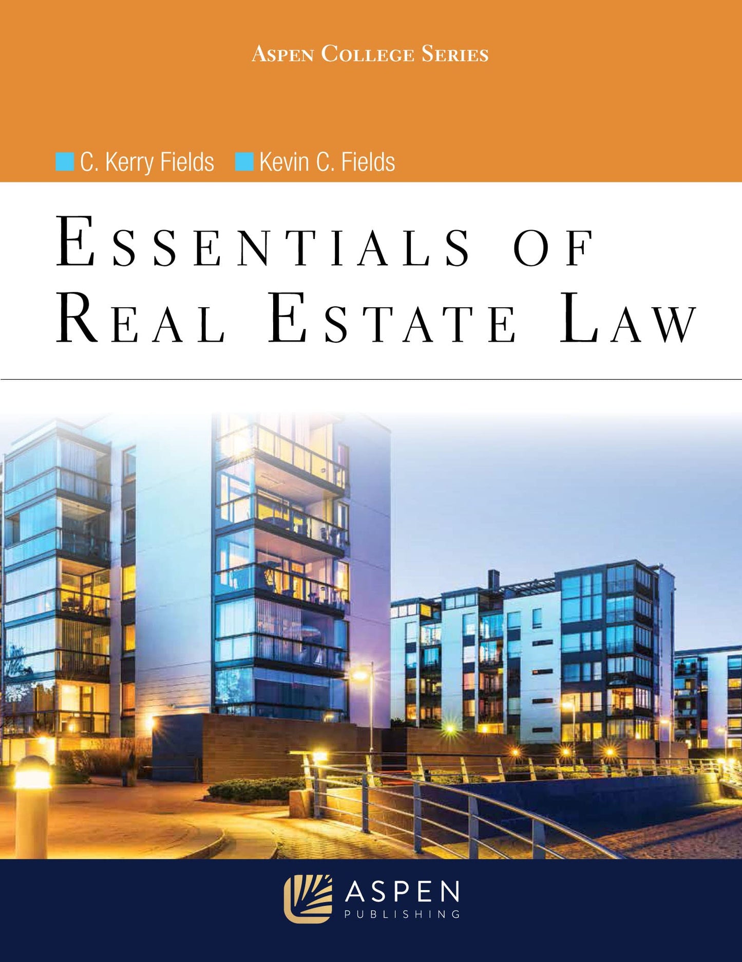 Essentials of Real Estate Law (Aspen College Series)