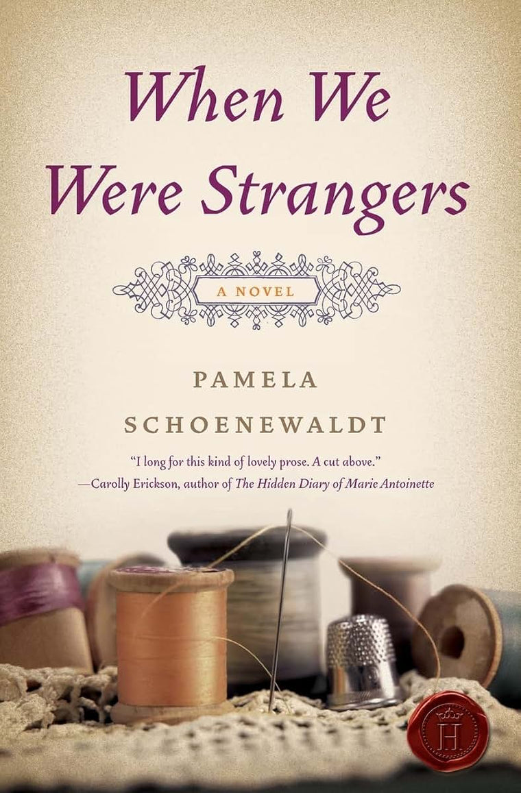 When We Were Strangers: A Novel