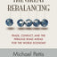 The Great Rebalancing: Trade, Conflict, and the Perilous Road Ahead for the World Economy
