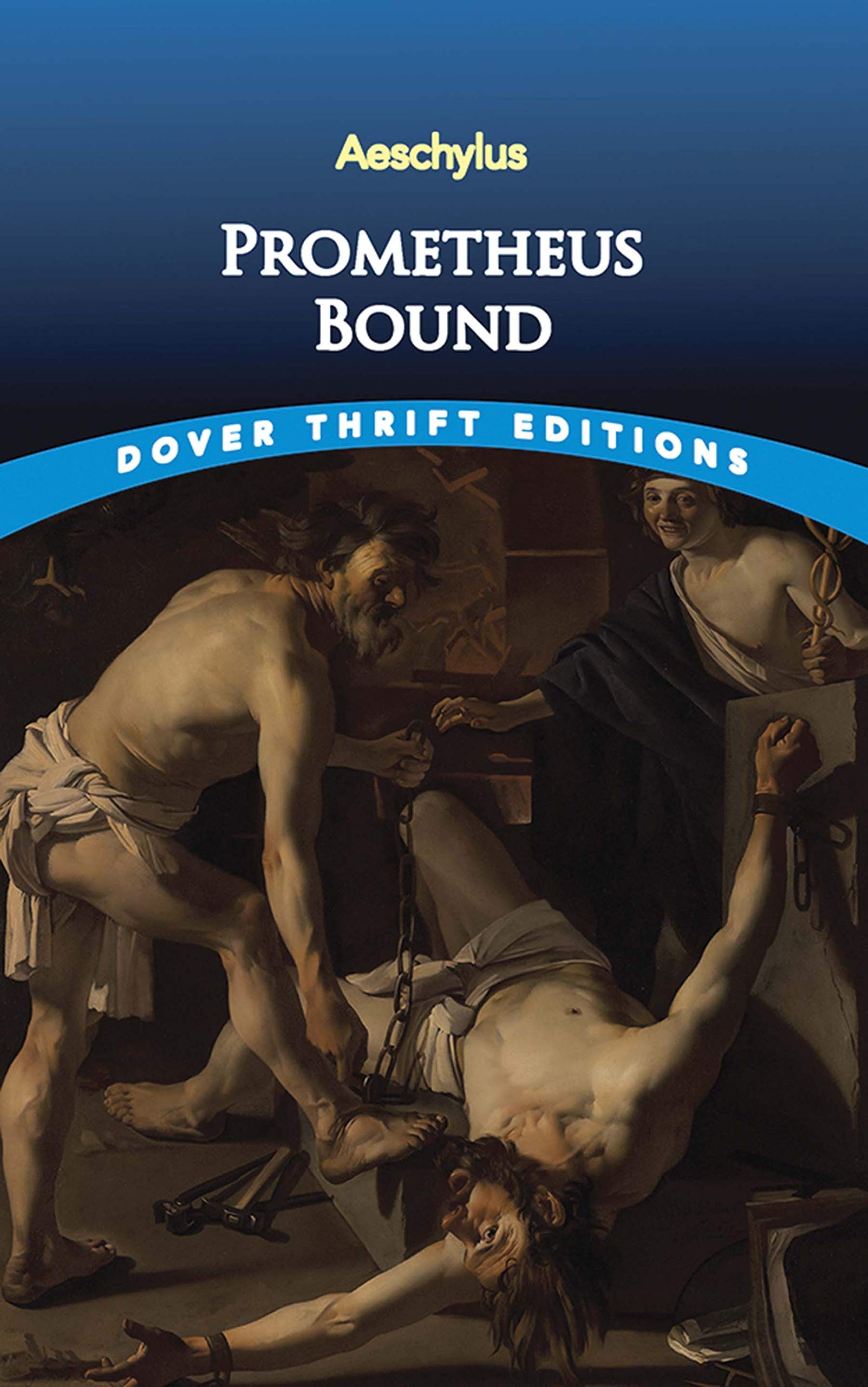 Prometheus Bound (Dover Thrift Editions: Plays)