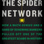The Spider Network: How a Math Genius and a Gang of Scheming Bankers Pulled Off One of the Greatest Scams in History