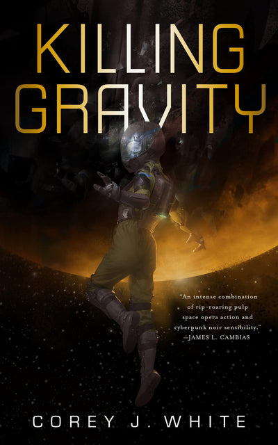 Killing Gravity (The Voidwitch Saga, 1)