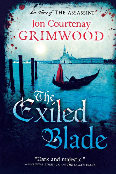 The Exiled Blade (The Assassini, 3)