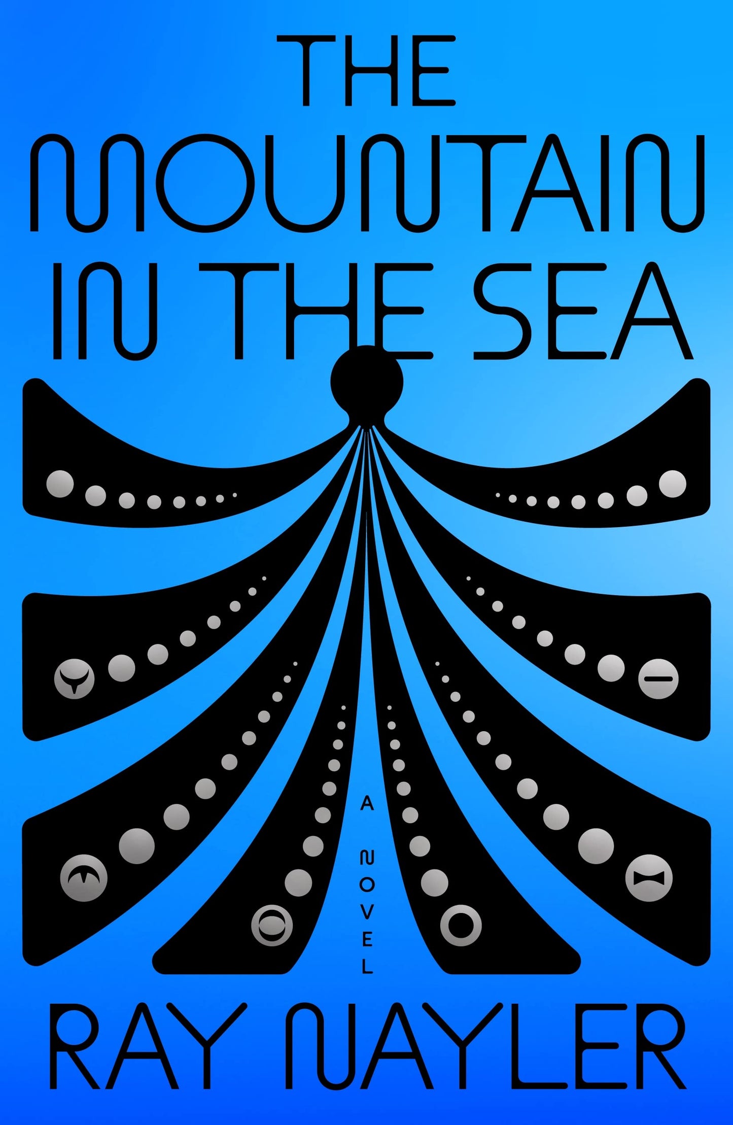 The Mountain in the Sea: A Novel by Nayler, Ray