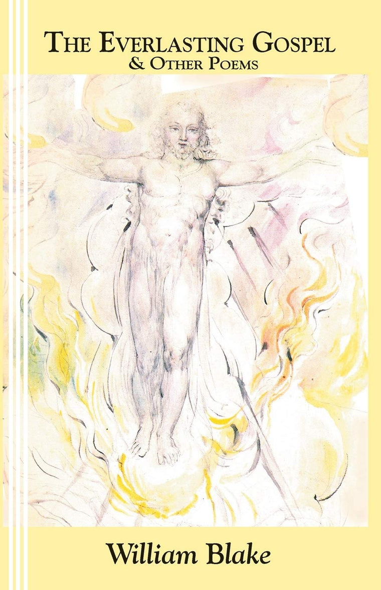 The Everlasting Gospel: and Other Poems