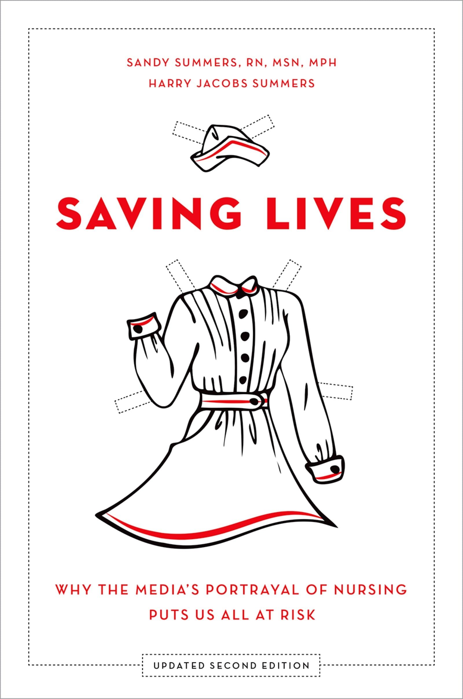 Saving Lives: Why the Media's Portrayal of Nursing Puts Us All at Risk