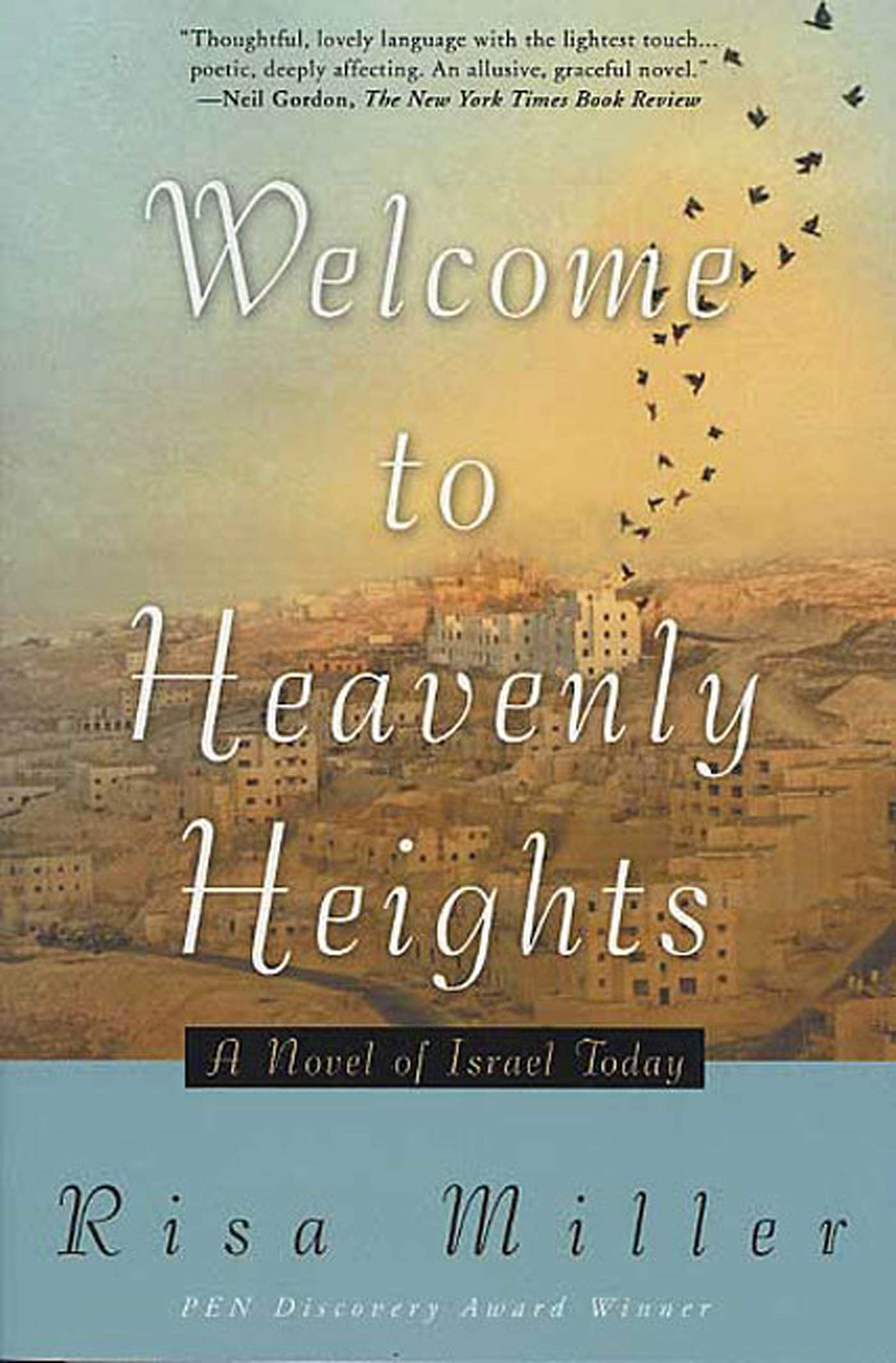 Welcome to Heavenly Heights: A Novel
