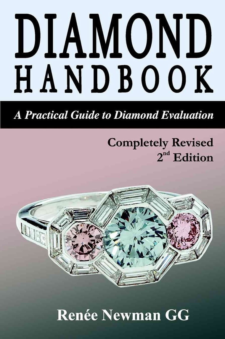Diamond Handbook: A Practical Guide to Diamond Evaluation (Newman Gem & Jewelry Series)