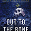 Cut to the Bone: A Body Farm Novel (Body Farm Novel, 8)