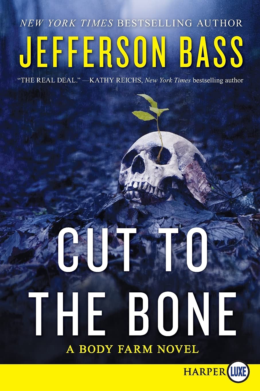Cut to the Bone: A Body Farm Novel (Body Farm Novel, 8)