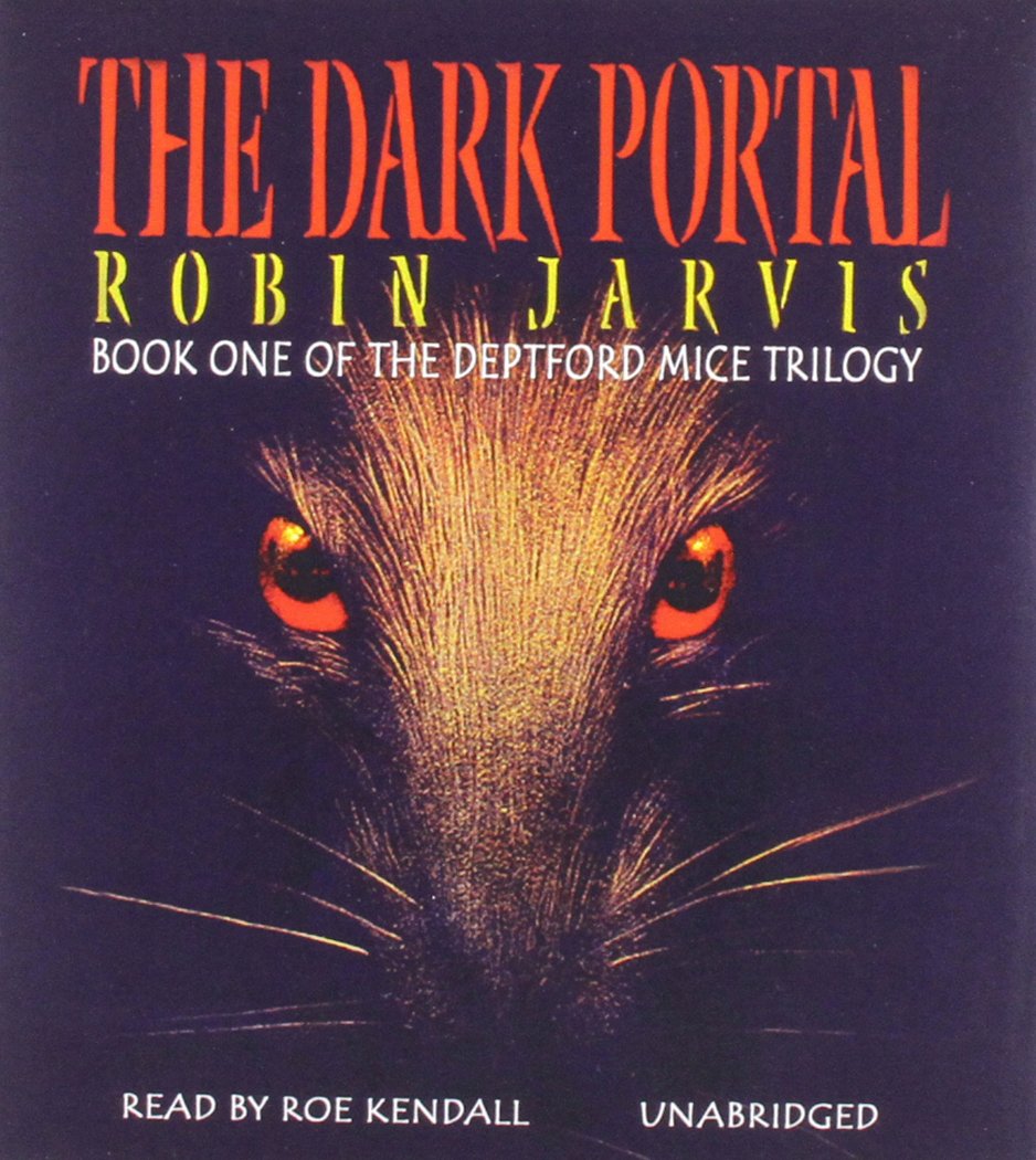 The Dark Portal (Deptford Mice Trilogy (Audio))