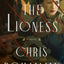 The Lioness: A Novel