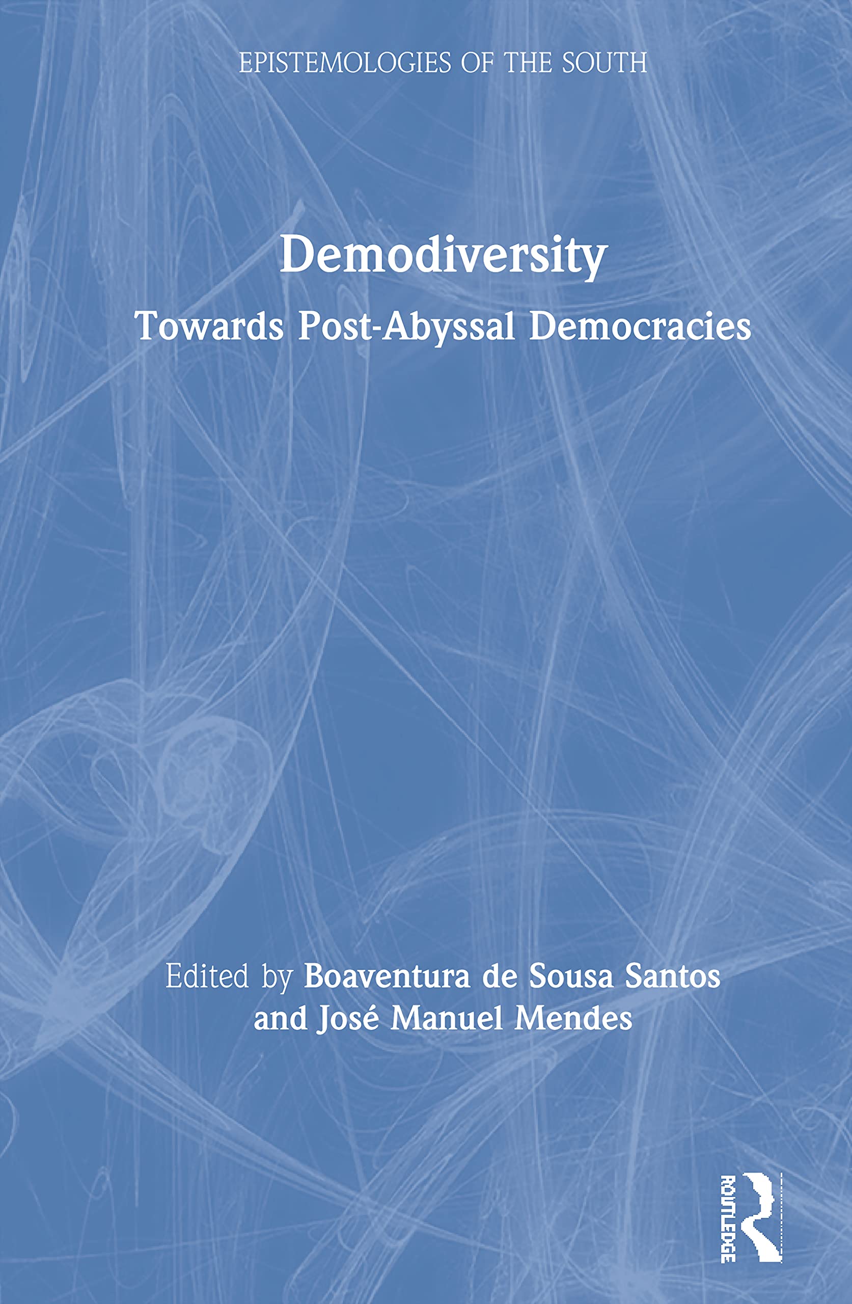 Demodiversity (Epistemologies of the South)