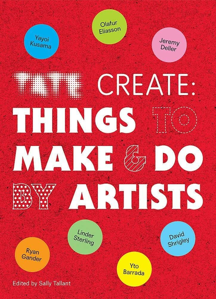 Tate: Create: Things to Make and Do