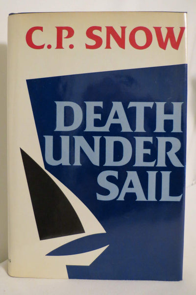 Death Under Sail by Snow, C. P.