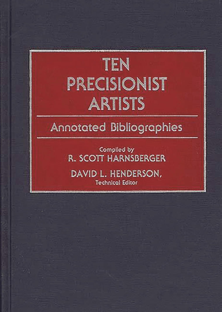 Ten Precisionist Artists: Annotated Bibliographies (Art Reference Collection)