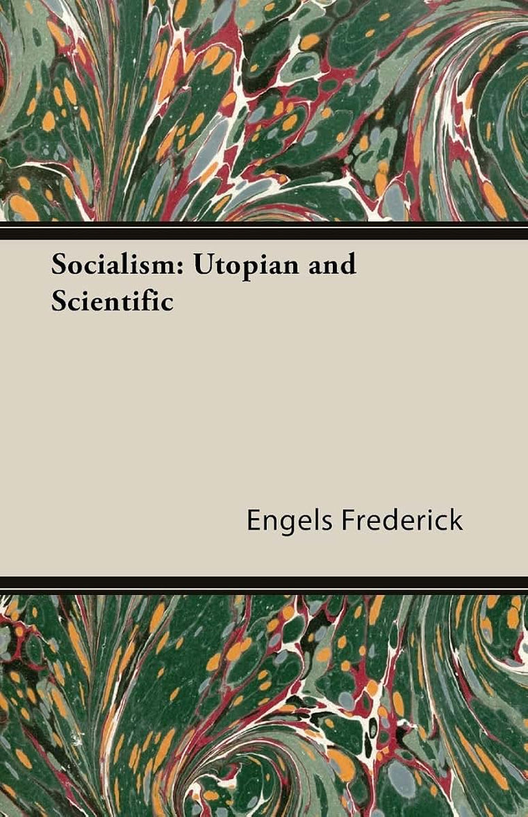 Socialism: Utopian and Scientific