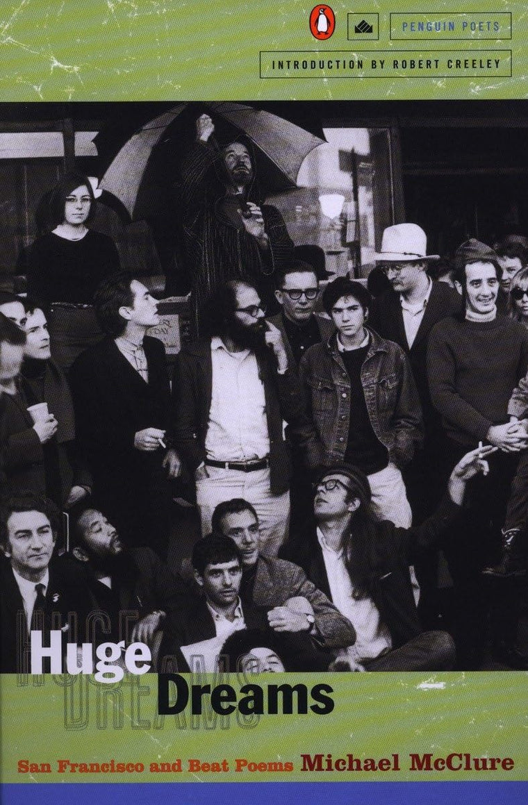 Huge Dreams: San Francisco and Beat Poems (Penguin Poets)