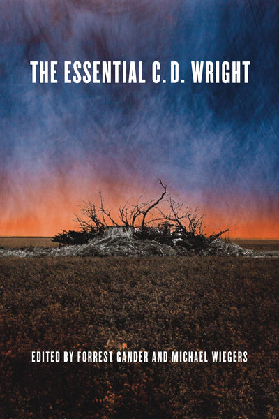 The Essential C.D. Wright