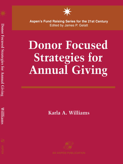 Donor Focused Strategies for Annual Giving