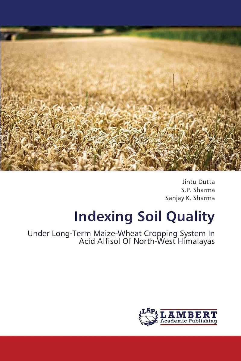 Indexing Soil Quality: Under Long-Term Maize-Wheat Cropping System In Acid Alfisol Of North-West Himalayas
