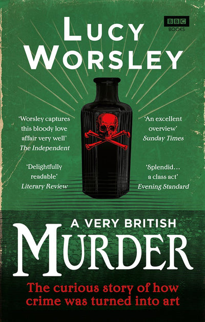 A Very British Murder: The Story of a National Obsession