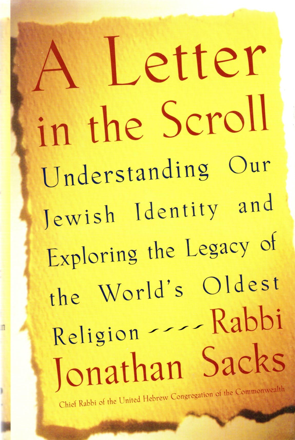 A Letter in the Scroll: Understanding Our Jewish Identity and Exploring the Legacy of the World's Oldest Religion