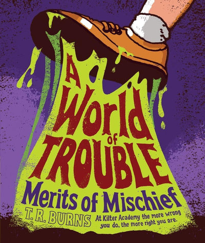 A World of Trouble (2) (Merits of Mischief)