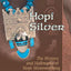 Hopi Silver: The History and Hallmarks of Hopi Silversmithing
