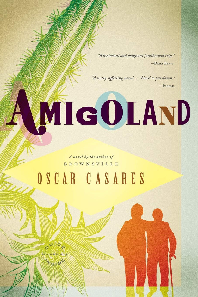 Amigoland: A Novel