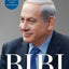 Bibi: My Story by Benjamin Netanyahu