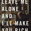 Leave Me Alone and I'll Make You Rich: How the Bourgeois Deal Enriched the World