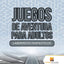 Juegos De Aventura Para Adultos : Laberintos Fantasticos (Spanish Edition)