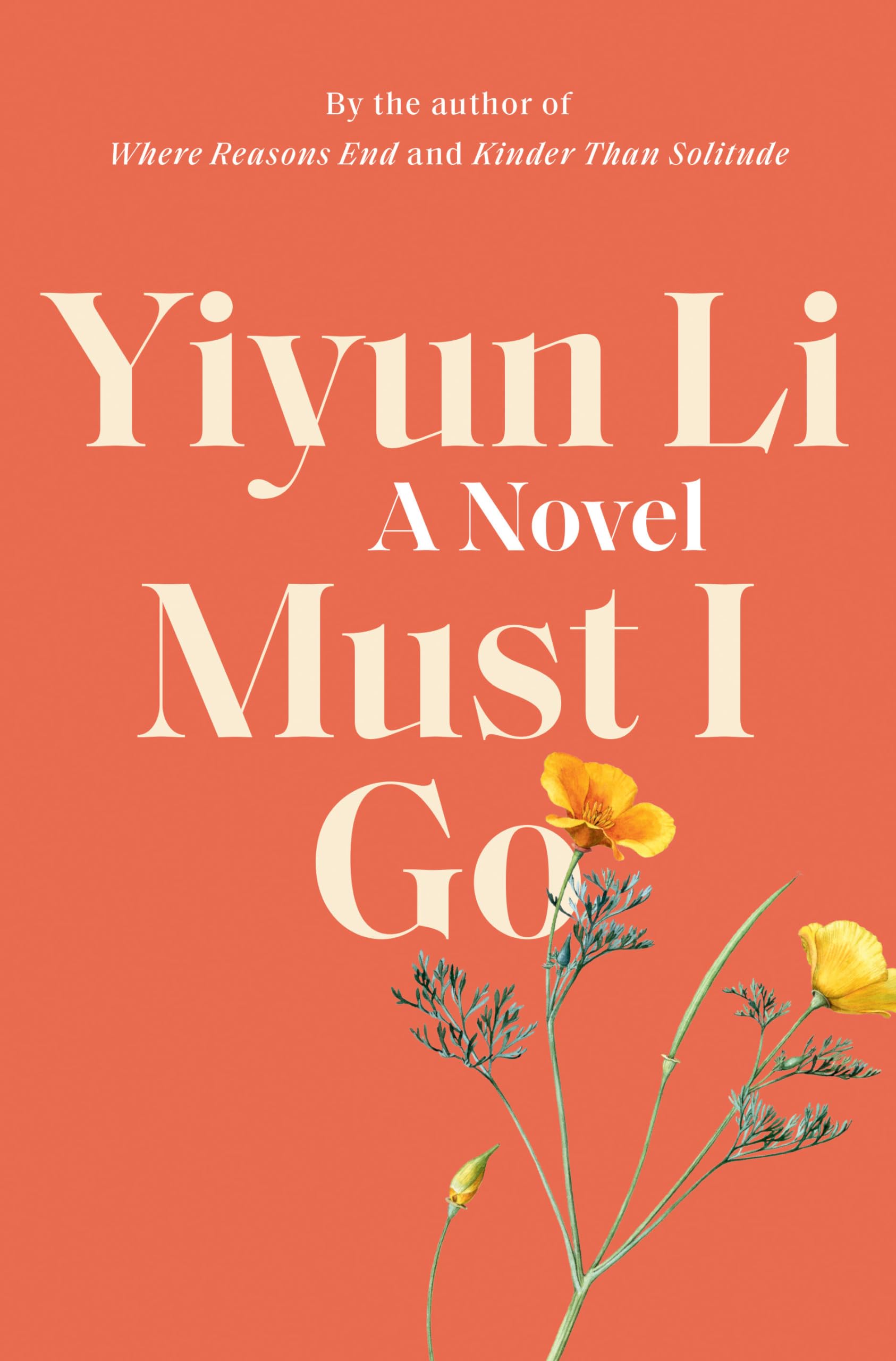 Must I Go: A Novel