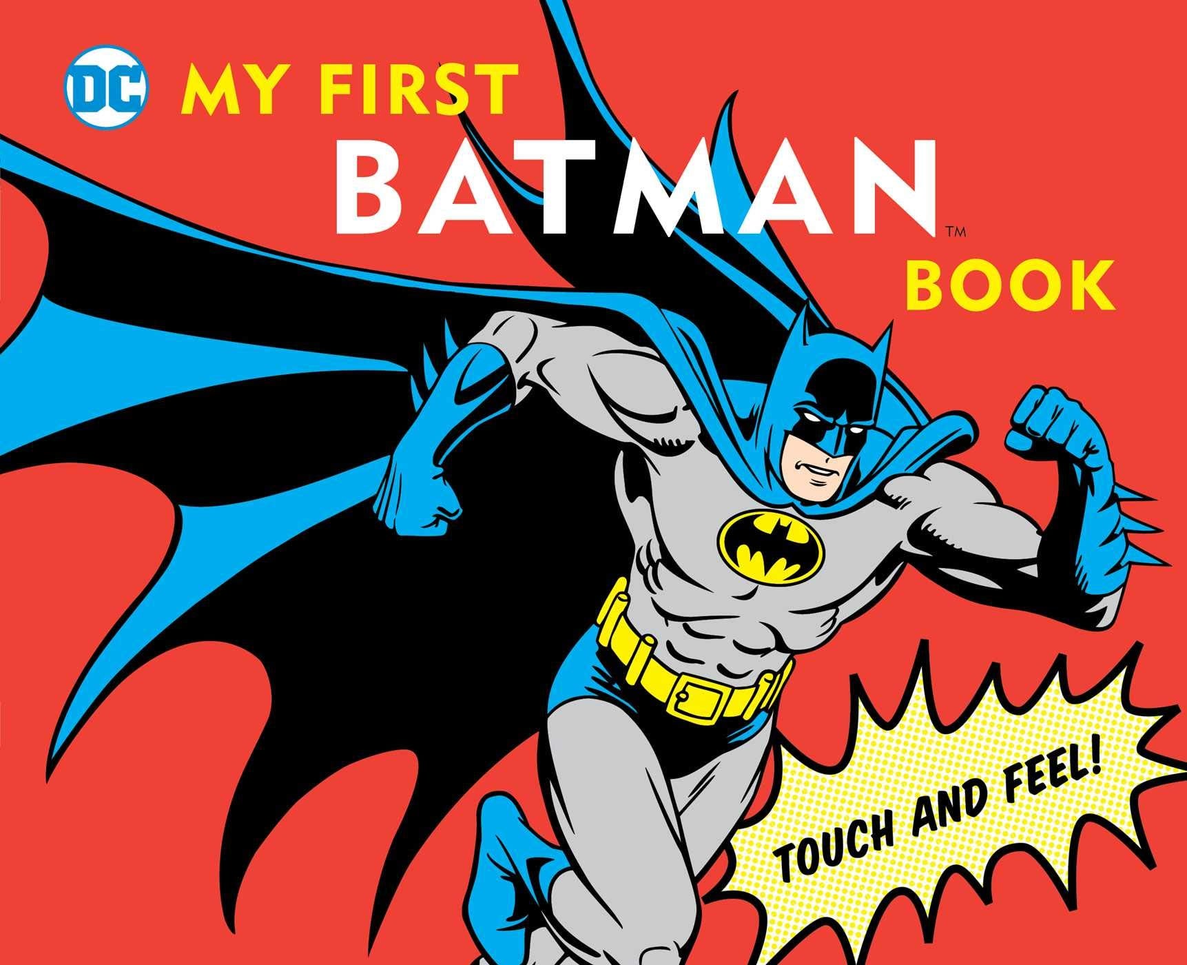 My First Batman Book: Touch and Feel (DC Super Heroes)